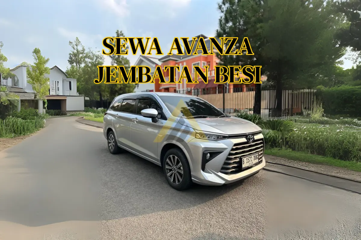 SEWA MOBIL AVANZA JEMBATAN BESI