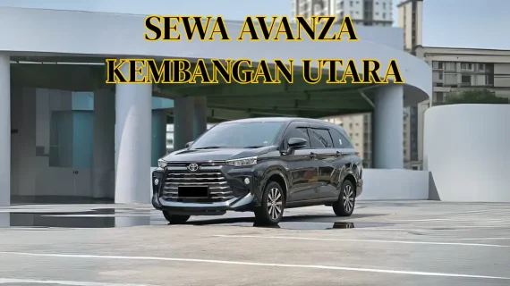Sewa Mobil Avanza di Kembangan Utara