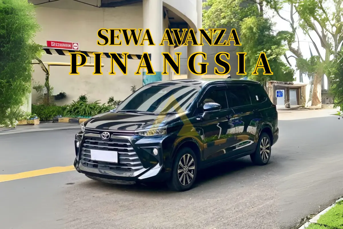 SEWA MOBIL AVANZA PINANGSIA