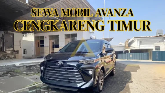 Sewa Mobil Avanza di Cengkareng Timur
