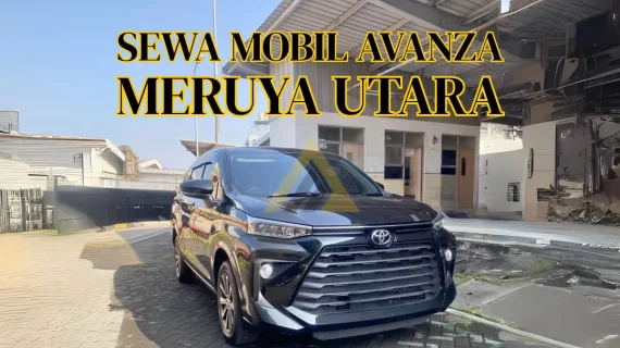 Sewa Mobil Avanza di Meruya Utara