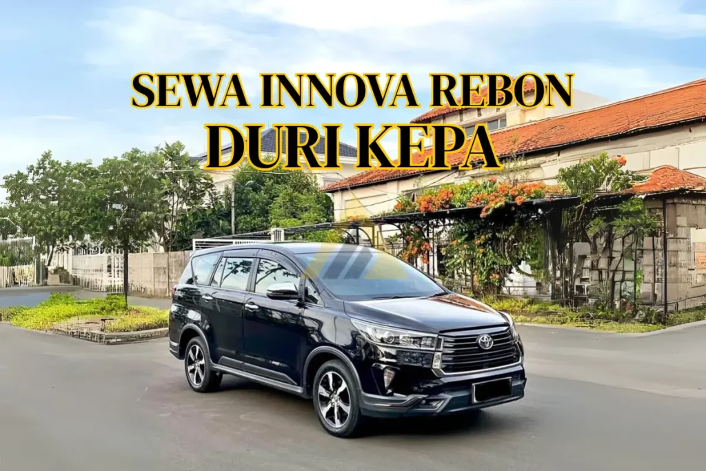 Sewa Mobil Innova Reborn di Duri Kepa