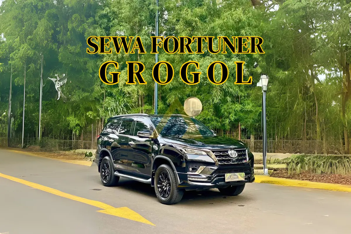 Sewa Mobil Fortuner di Grogol