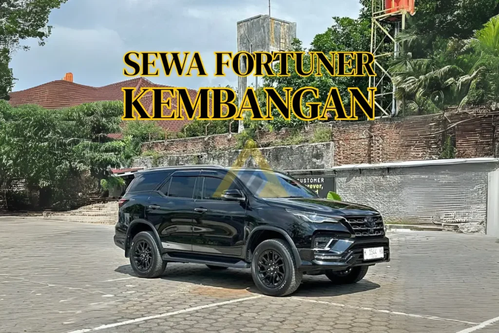 Sewa Mobil Fortuner di Kembangan