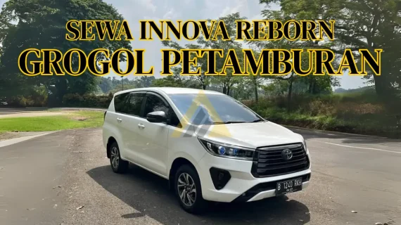 Sewa Mobil Innova Reborn di Grogol Petamburan