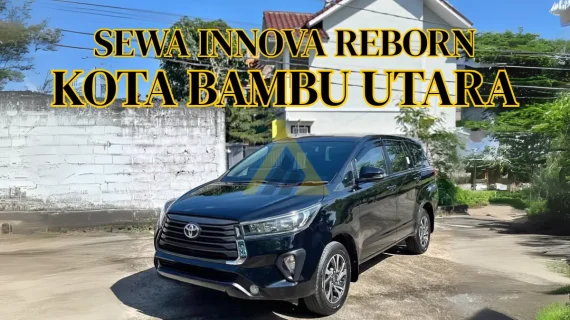 Sewa Mobil Innova Reborn di Kota Bambu Utara