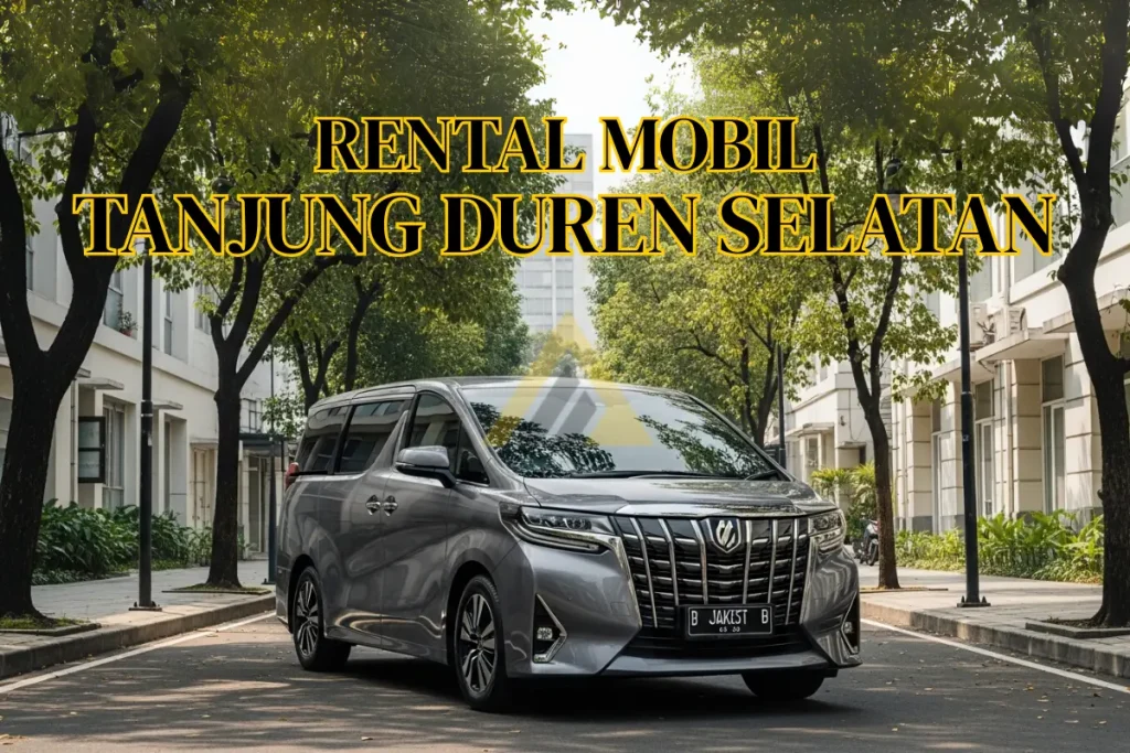 Rental Mobil di Tanjung Duren Selatan
