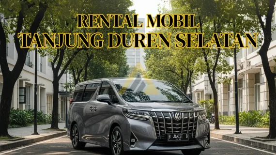 Rental Mobil di Tanjung Duren Selatan