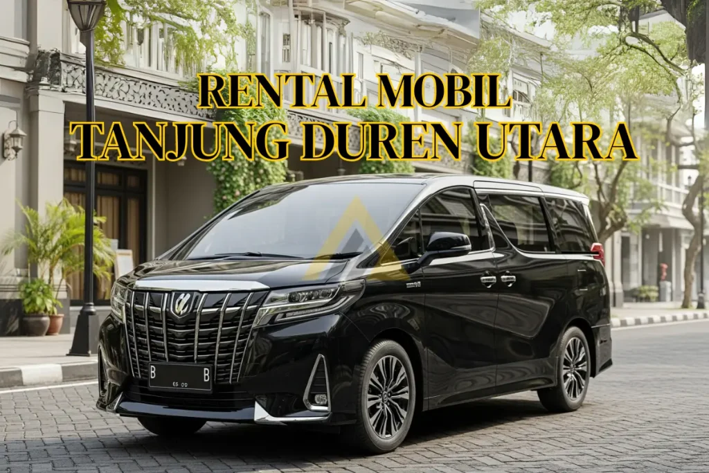 Rental Mobil di Tanjung Duren Utara