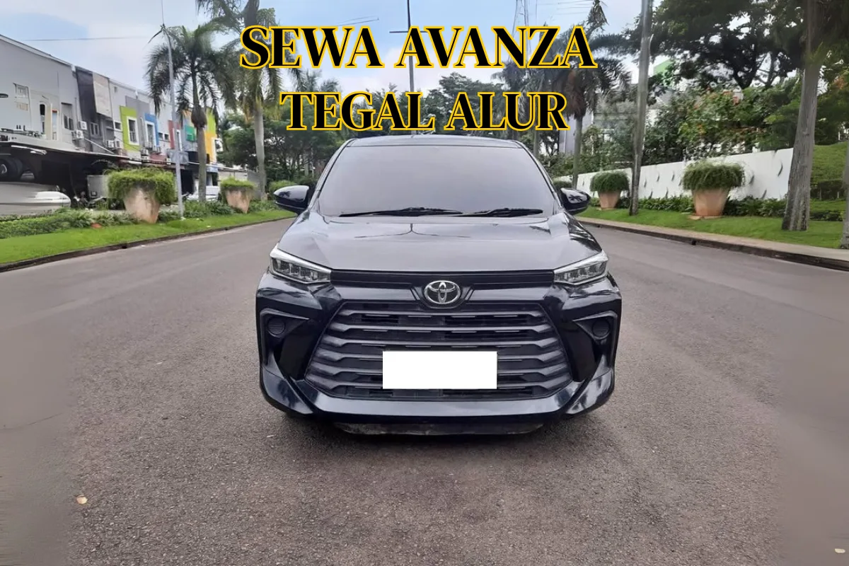SEWA MOBIL AVANZA DI TEGAL ALUR