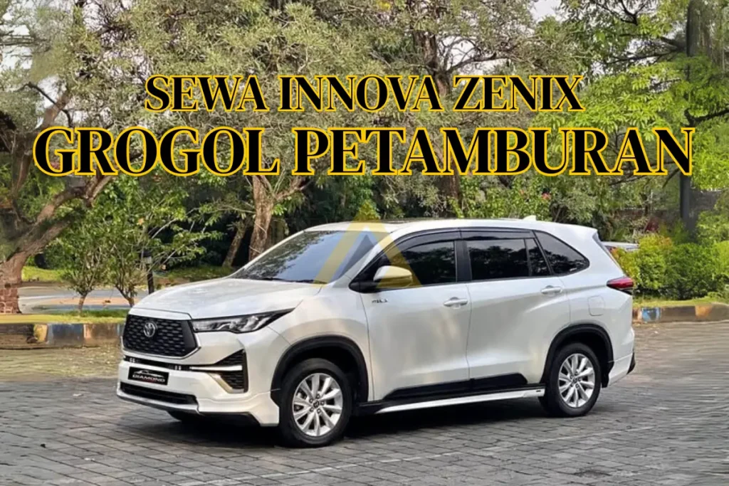 Sewa Innova Zenix di Grogol Petamburan