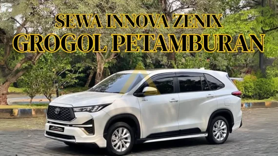 Sewa Innova Zenix di Grogol Petamburan