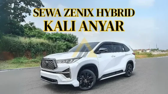 Sewa Innova Zenix di Kali Anyar