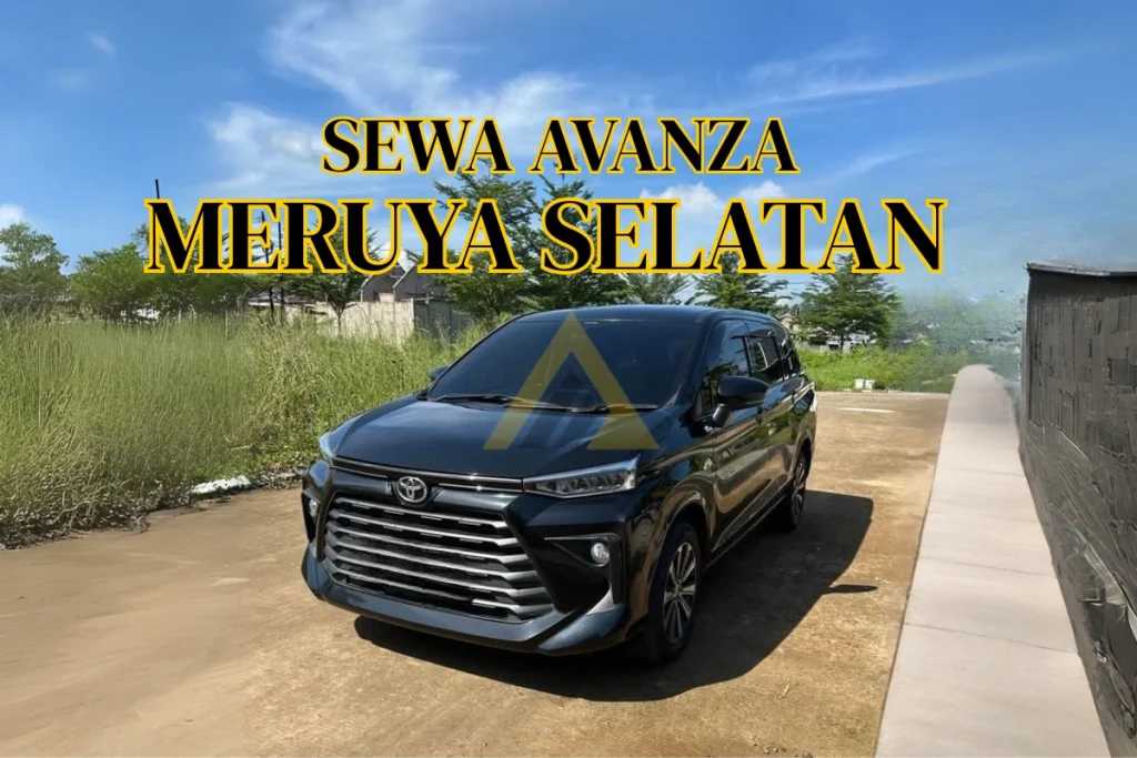 Sewa Mobil Avanza di Meruya Selatan