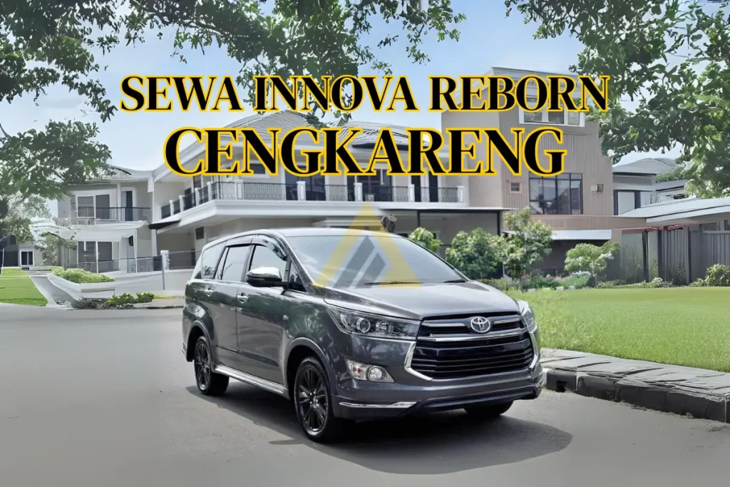 Sewa Mobil Innova Reborn di Cengkareng