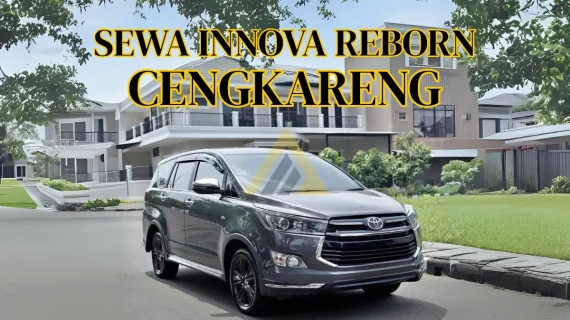 Sewa Mobil Innova Reborn di Cengkareng