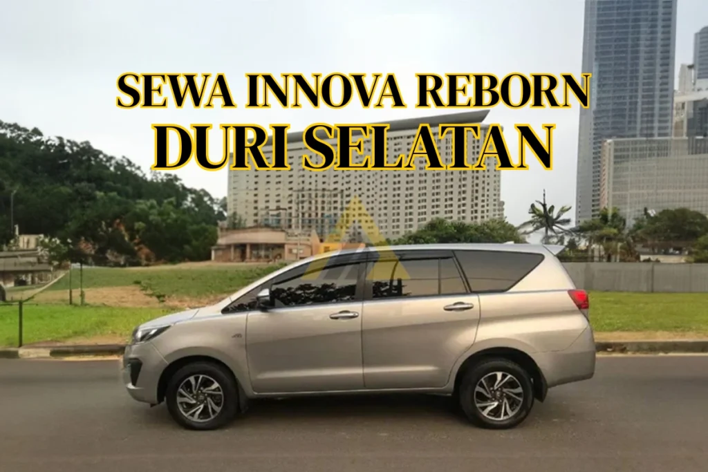 Sewa Mobil Innova Reborn di Duri Selatan