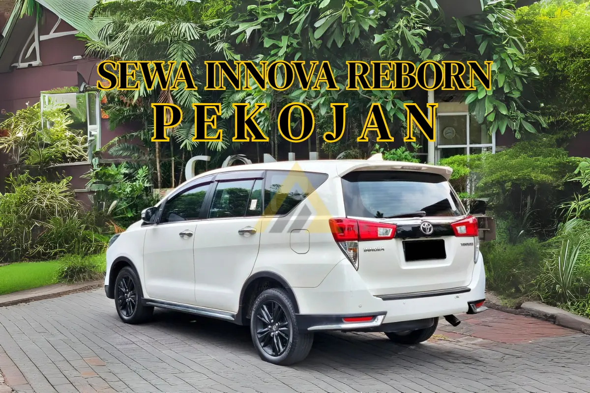 Sewa Mobil Innova Reborn di Pekojan