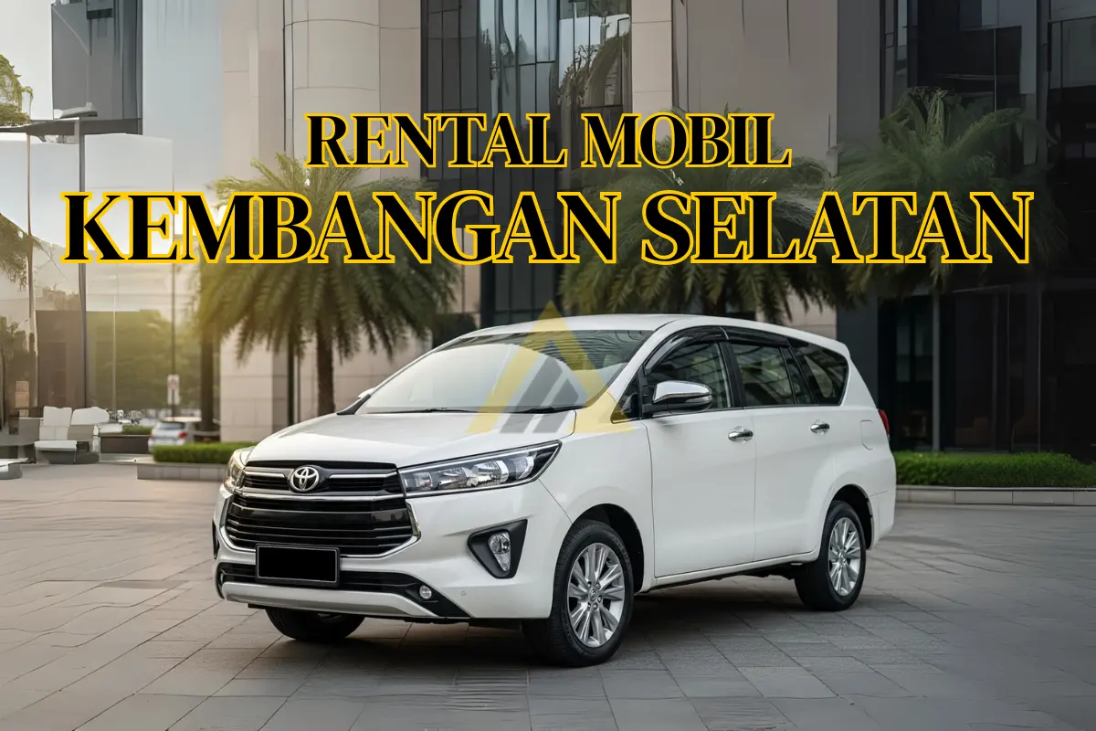 rental mobil di Kembangan Selatan