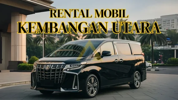 Rental Mobil di Kembangan Utara