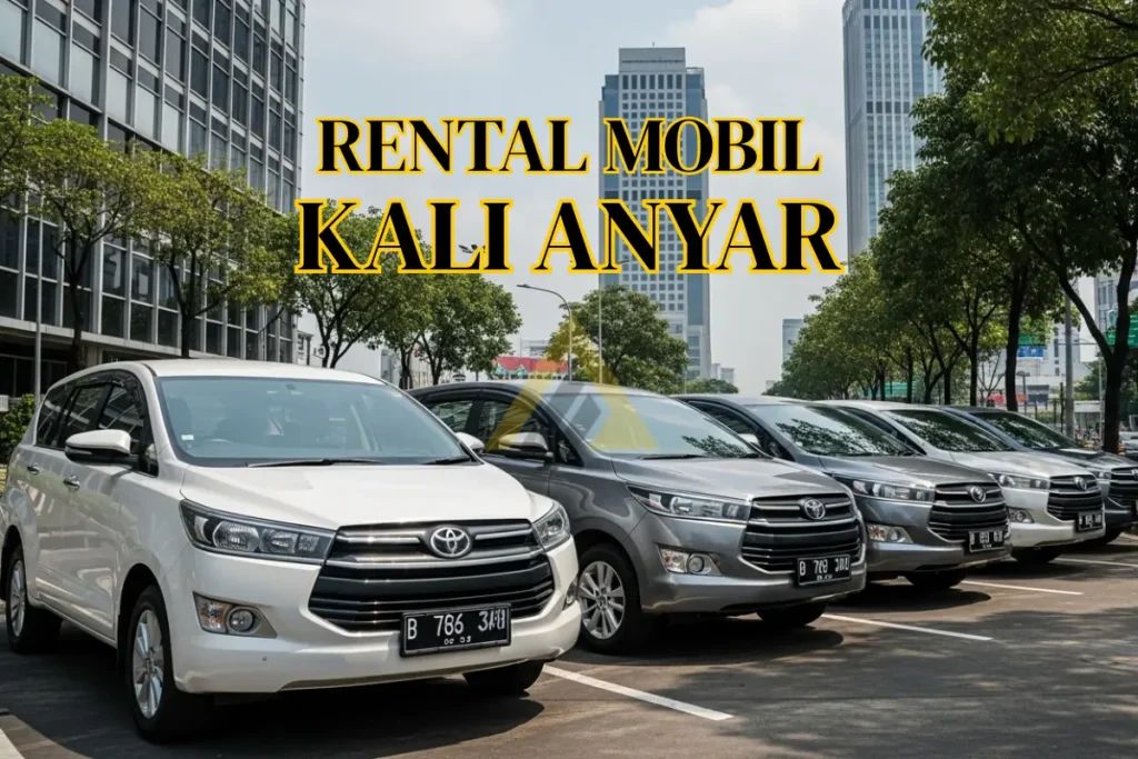 rental mobil di kali anyar
