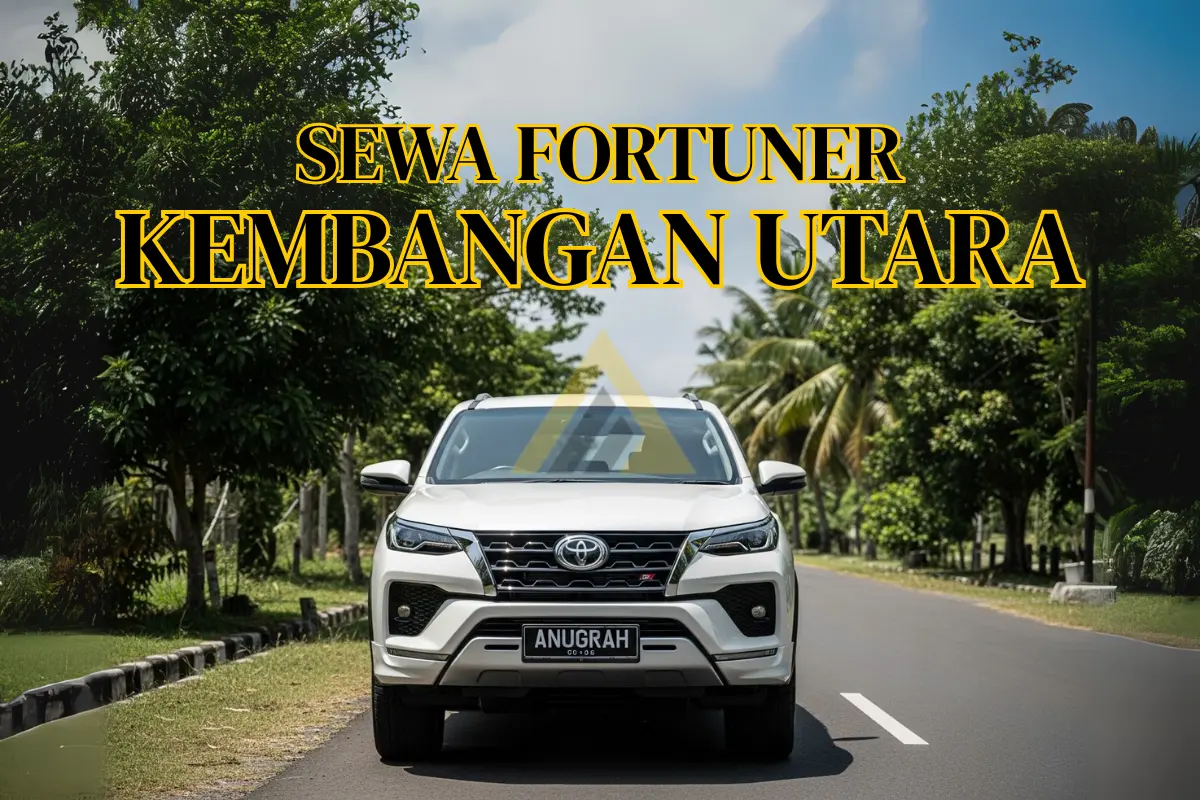 rental mobil fortuner di kembangan utara