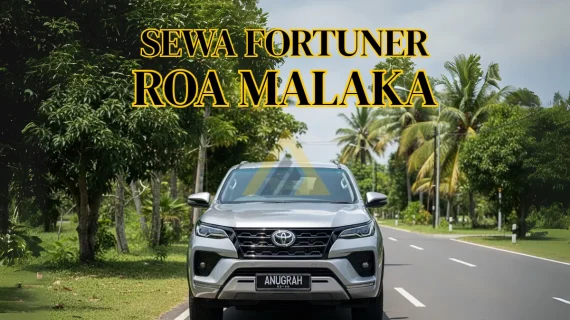 Sewa Mobil Fortuner di Roa Malaka