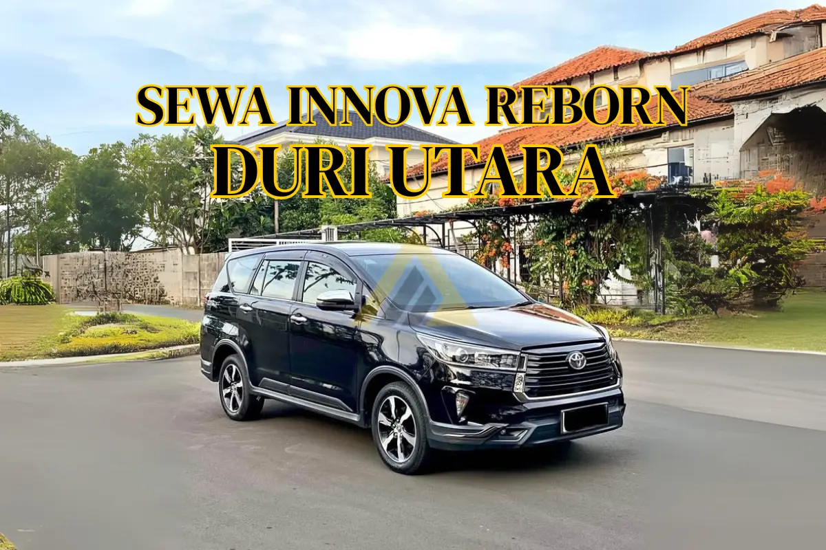 Sewa Mobil Innova Reborn di Duri Utara