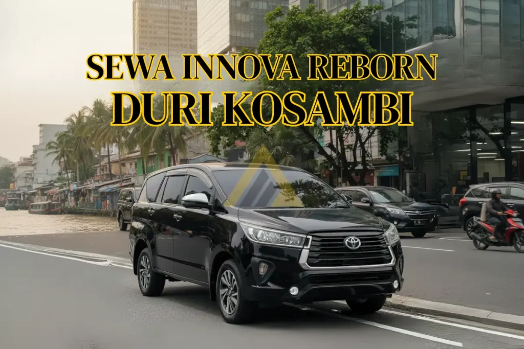 Sewa Mobil Innova Reborn di Duri Kosambi