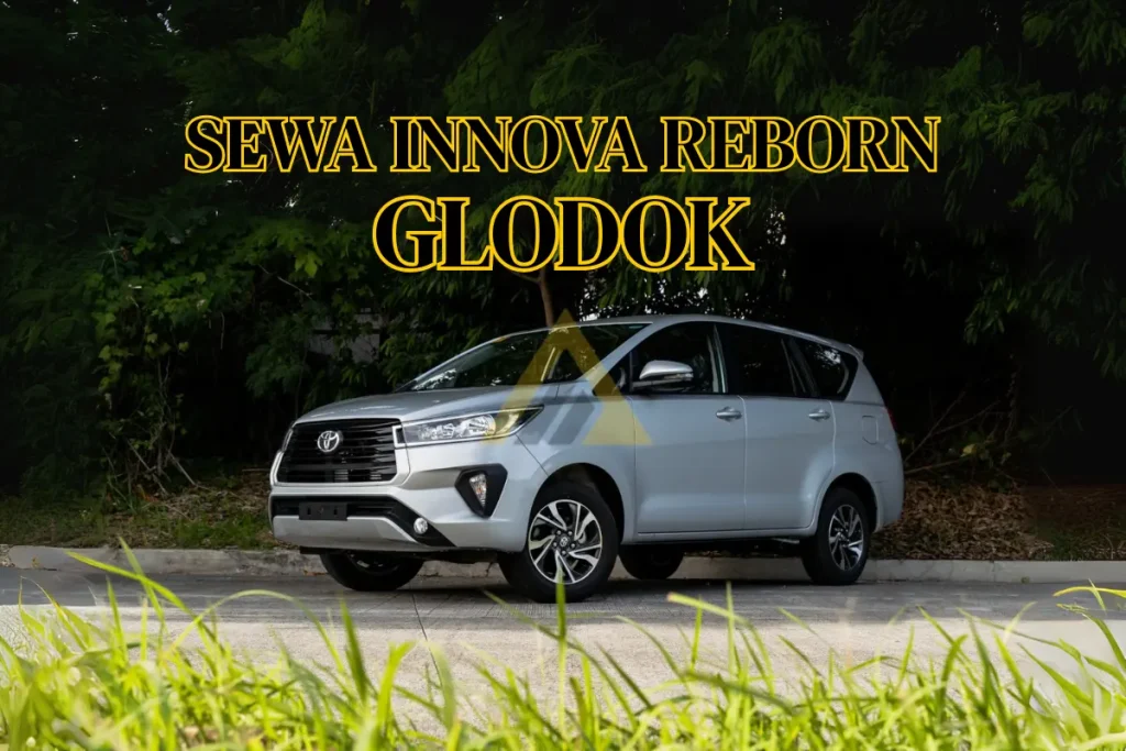 Sewa Mobil Innova Reborn di Glodok