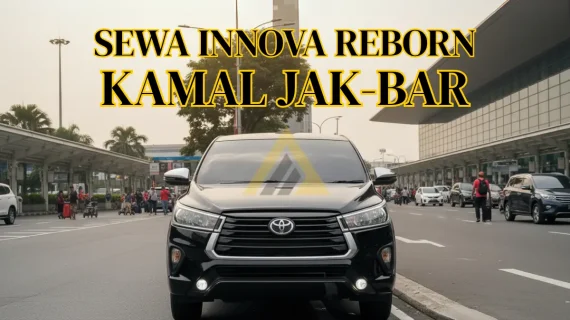 Sewa Mobil Innova Reborn di Kamal