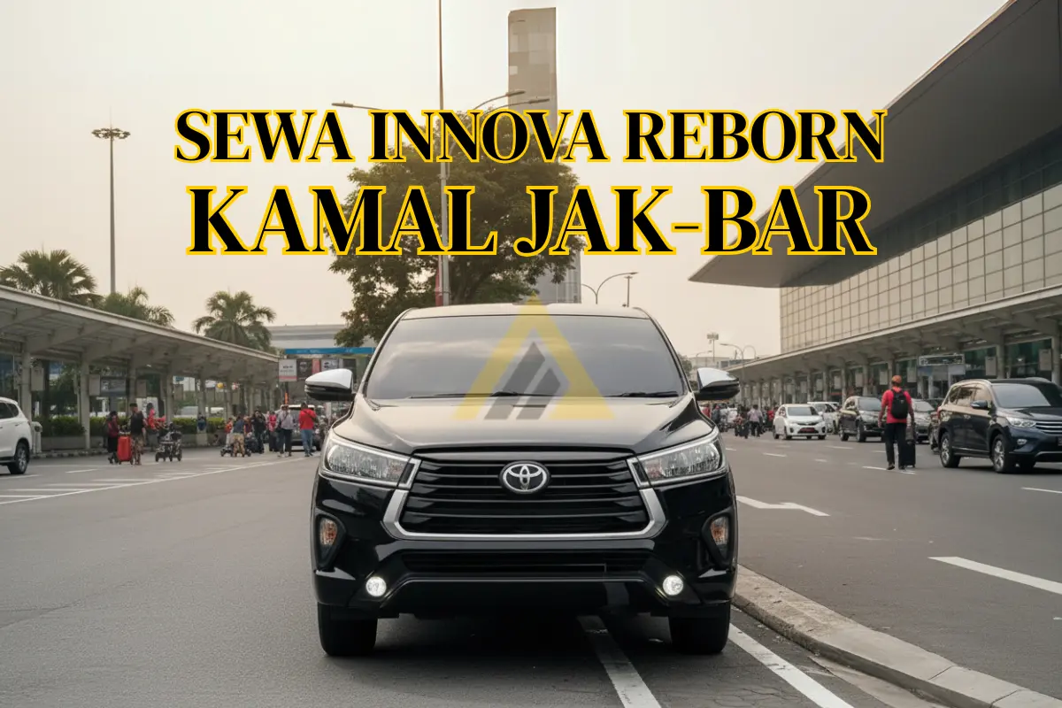 Sewa Mobil Innova Reborn di Kamal