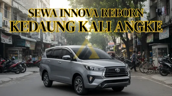 Sewa Mobil Innova Reborn di Kedaung Kali Angke