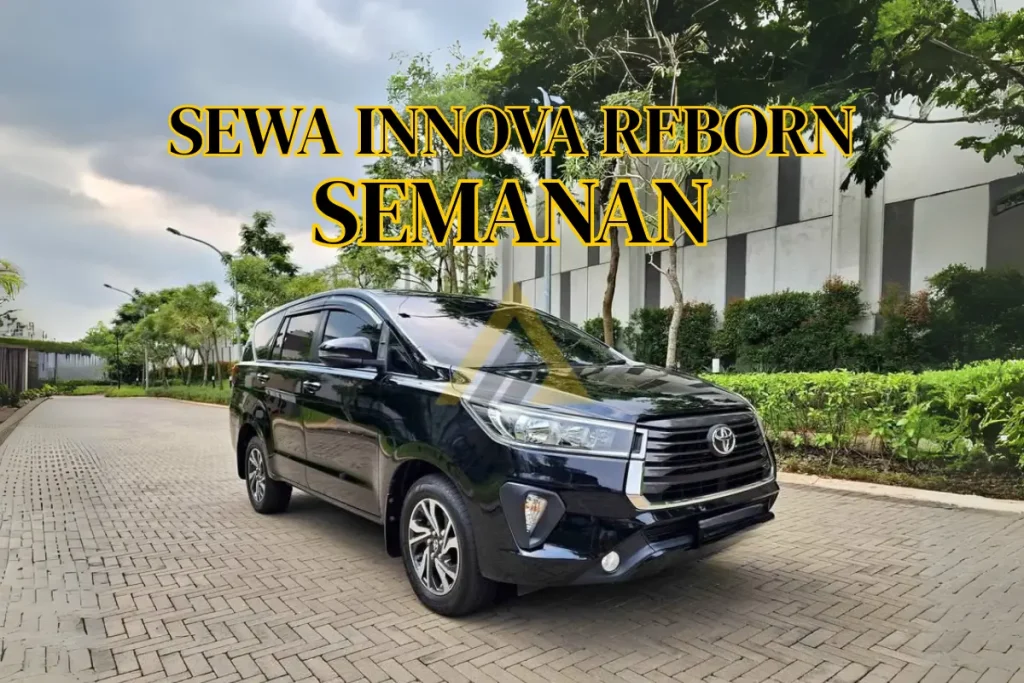 Sewa Mobil Innova Reborn di Semanan