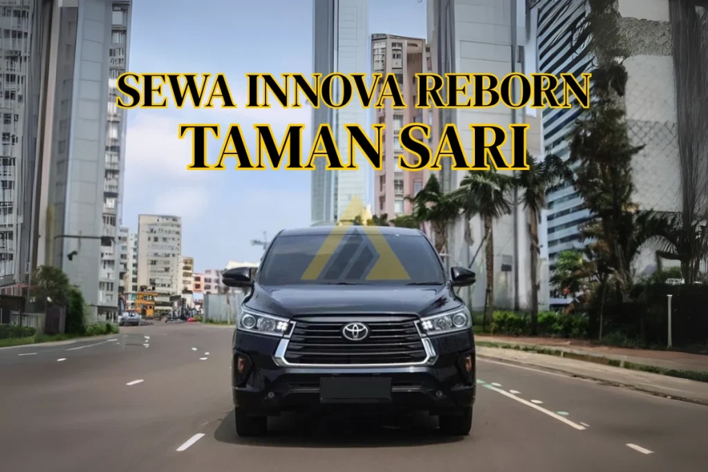 Sewa Mobil Innova Reborn di Taman Sari