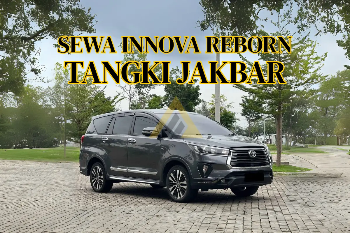Sewa Mobil Innova Reborn di Tangki