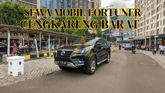 Sewa Mobil Fortuner di Cengkareng Barat