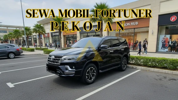 Sewa Mobil Fortuner di Pekojan