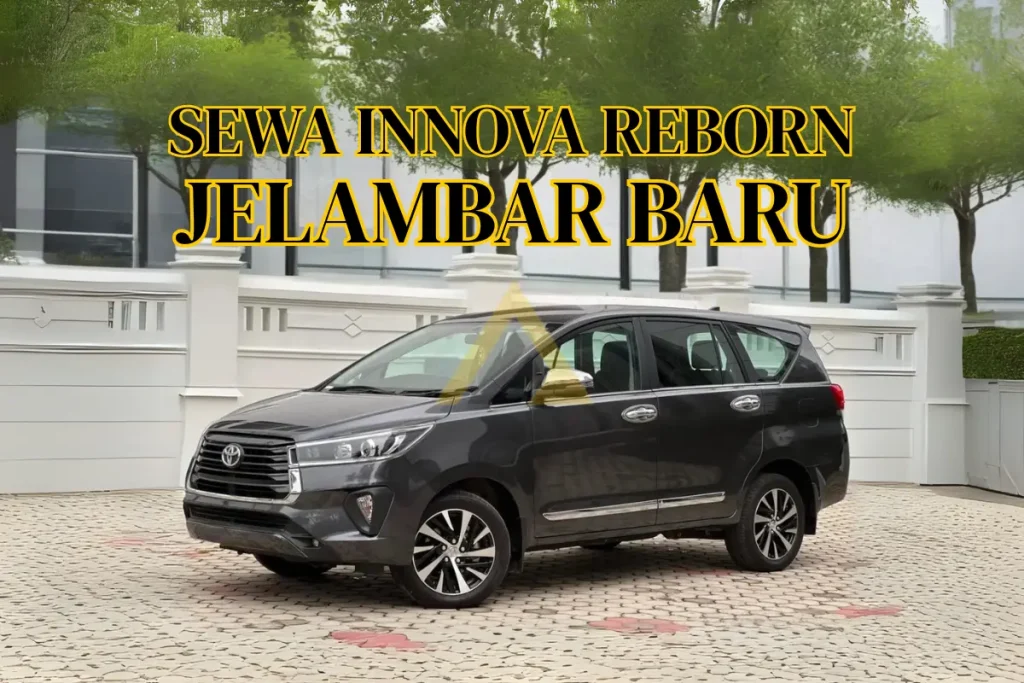 Sewa Mobil Innova Reborn Jelambar Baru
