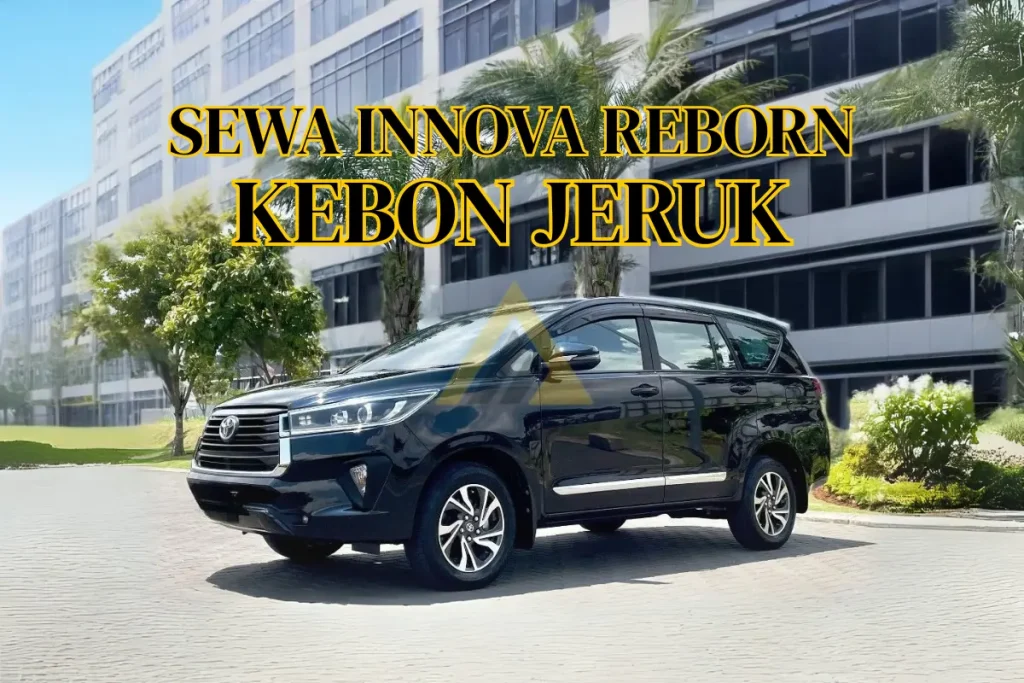 Sewa Mobil Innova Reborn di Kebon Jeruk