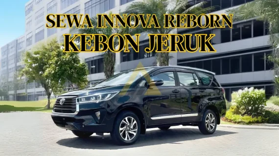 Sewa Mobil Innova Reborn di Kebon Jeruk
