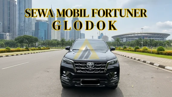 Sewa Mobil Fortuner di Glodok