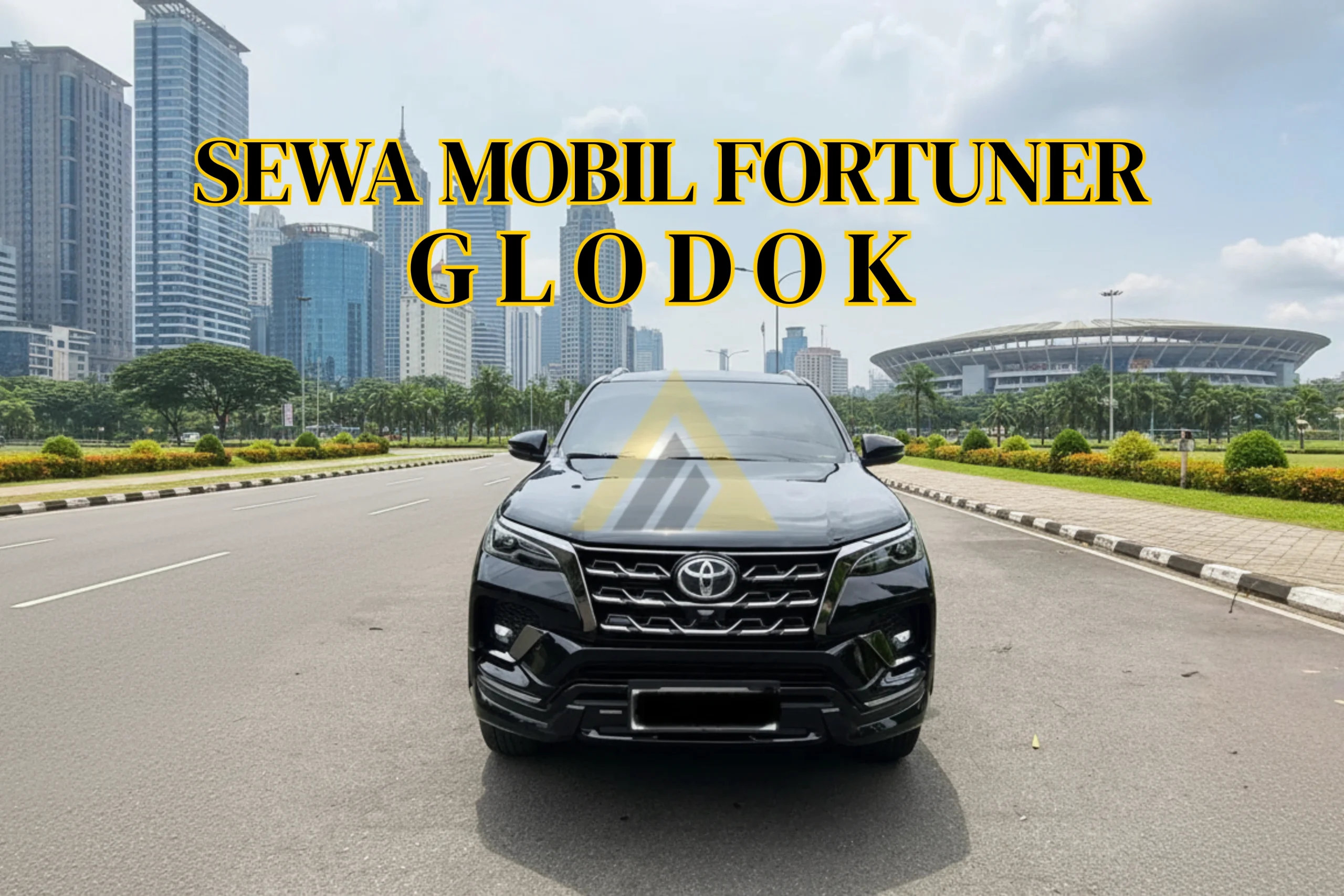 SEWA MOBIL FORTUNER GLODOK