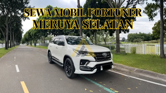 Sewa Mobil Fortuner di Meruya Selatan