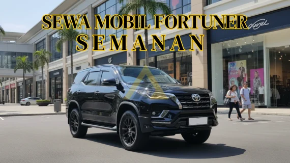 Sewa Mobil Fortuner di Semanan
