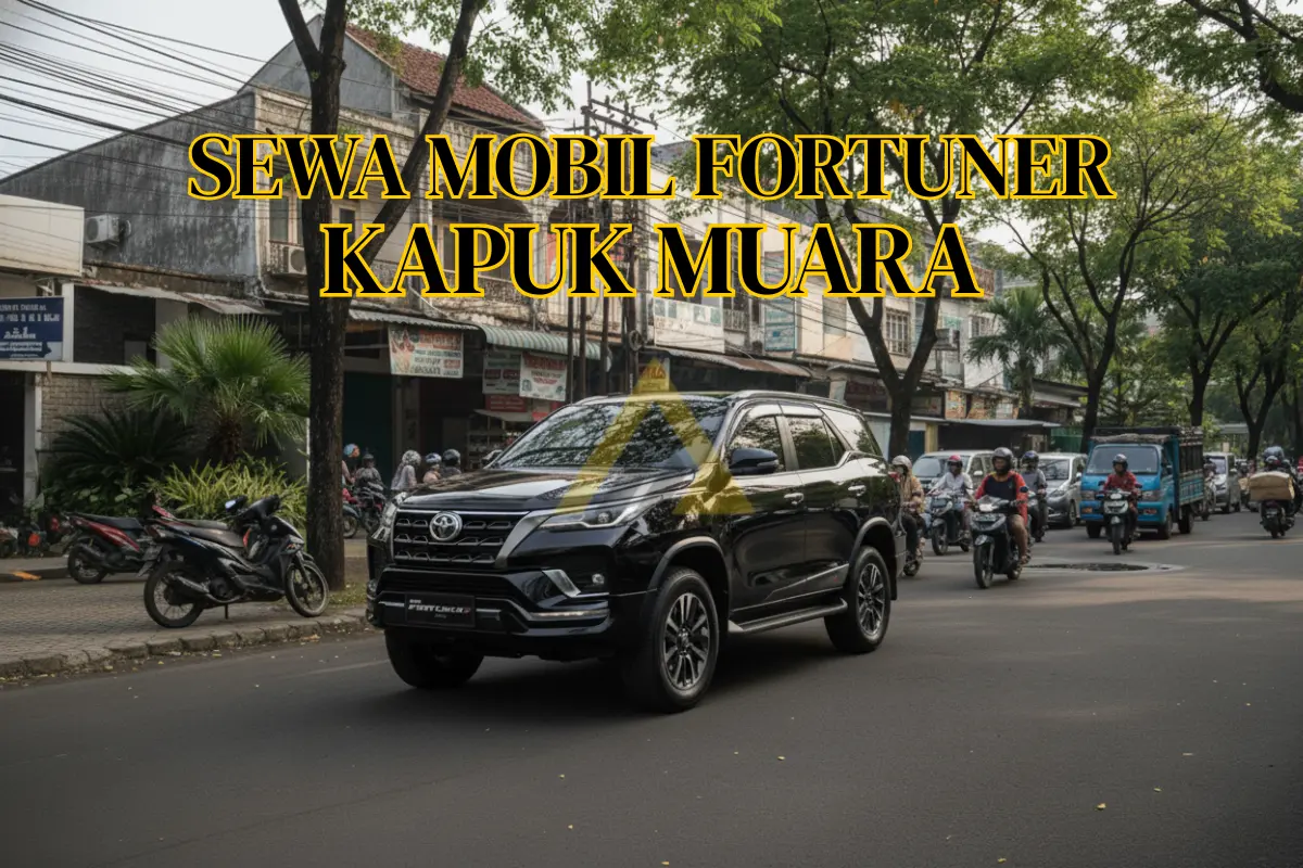 Sewa Mobil Fortuner di Kapuk