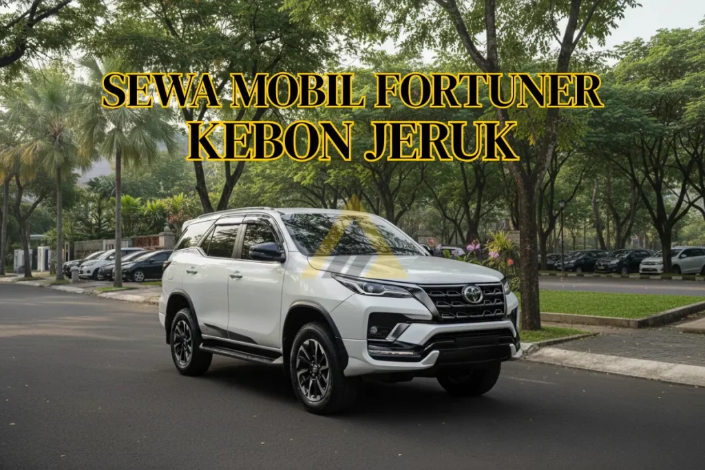 Sewa Mobil Fortuner di Kebon Jeruk